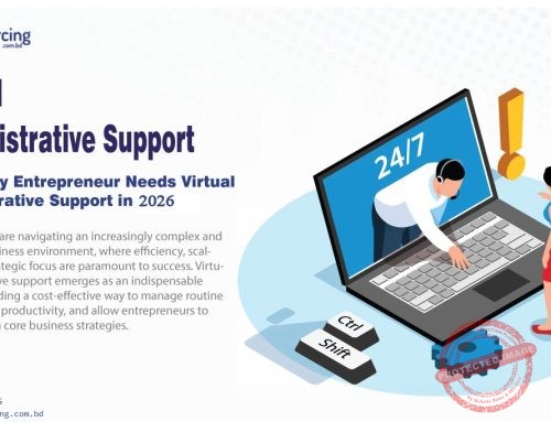Why Every Entrepreneur Needs Virtual Administrative Support?